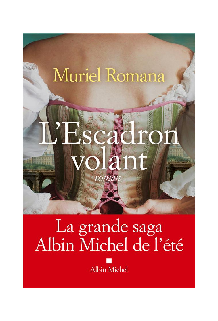 L-ESCADRON VOLANT - TOME 1 - MURIEL ROMANA - ALBIN MICHEL