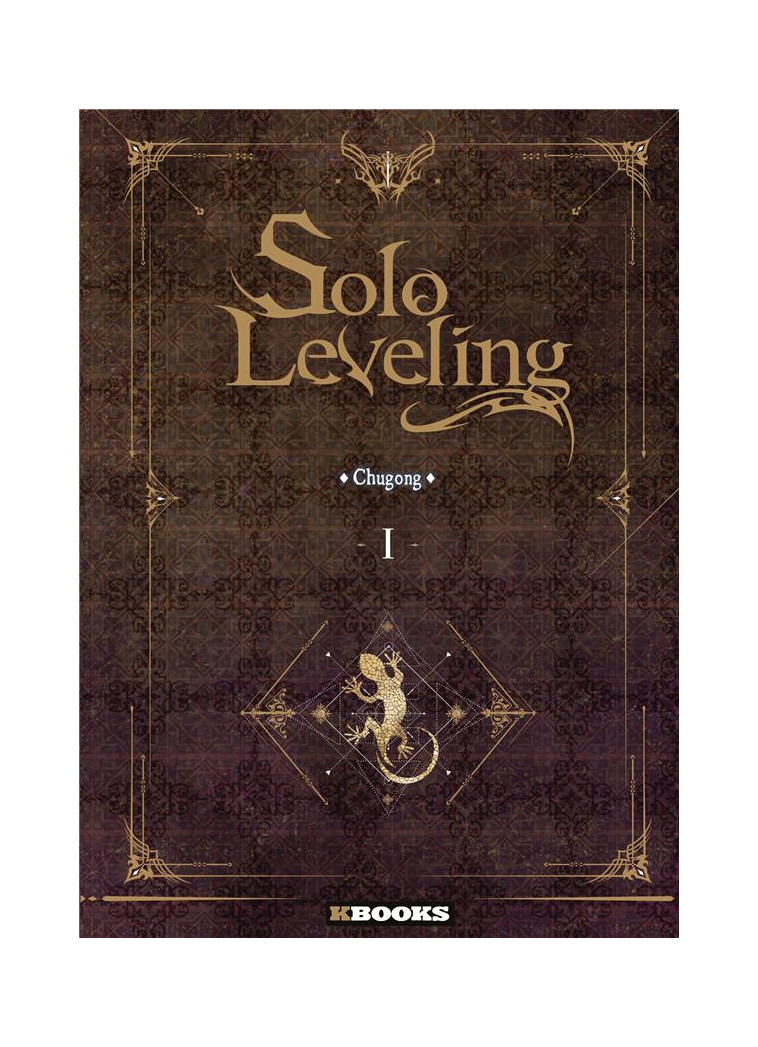 SOLO LEVELING ROMAN T01 - CHUGONG - KBOOKS