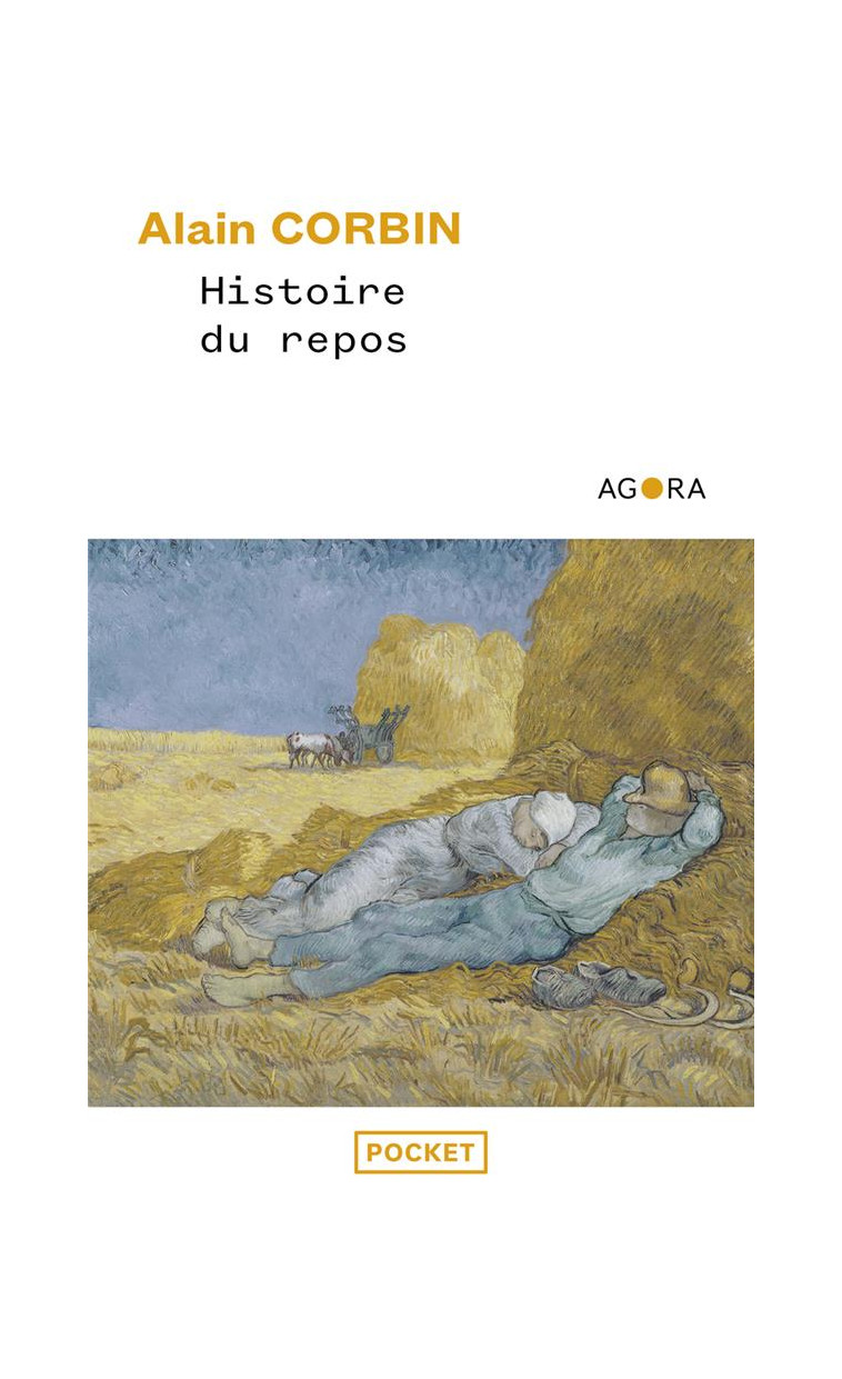 HISTOIRE DU REPOS - CORBIN ALAIN - POCKET