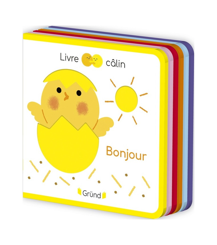 LIVRE CALIN MINI FEUTRINE - BONJOUR - BOUXOM SOPHIE - GRUND