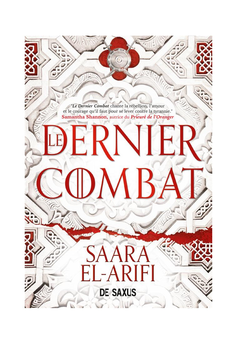 LE DERNIER COMBAT (BROCHE) - TOME 01 - EL-ARIFI SAARA - DE SAXUS