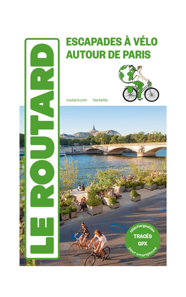 GUIDE DU ROUTARD ESCAPADES A VELO AUTOUR DE PARIS - COLLECTIF - HACHETTE