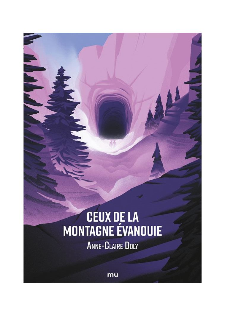 CEUX DE LA MONTAGNE EVANOUIE - DOLY ANNE-CLAIRE - MNEMOS