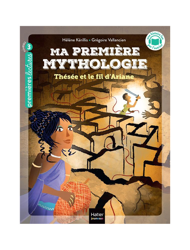 MA PREMIERE MYTHOLOGIE - T09 - MA PREMIERE MYTHOLOGIE - THESEE ET LE FIL D-ARIANE CP/CE1 6/7 ANS - KERILLIS/VALLANCIEN - HATIER SCOLAIRE