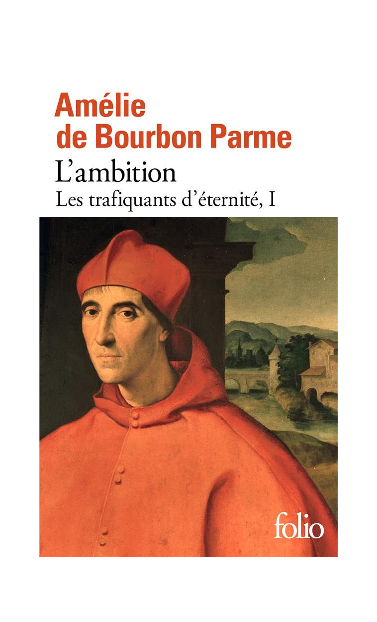 LES TRAFIQUANTS D-ETERNITE - I - L-AMBITION - LES TRAFIQUANTS D-ETERNITE 1 - BOURBON PARME A D. - GALLIMARD