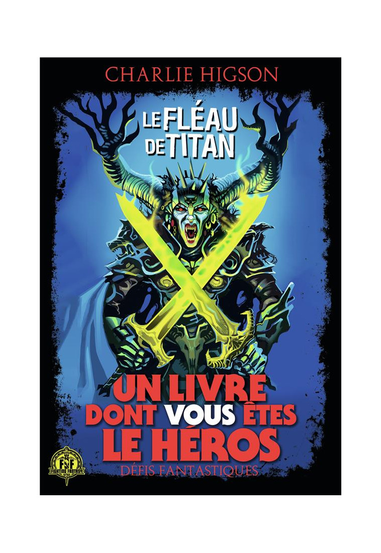 DEFIS FANTASTIQUES - T26 - LE FLEAU DE TITAN - DEFIS FANTASTIQUES N 26 - HIGSON/KRIZAN - GALLIMARD