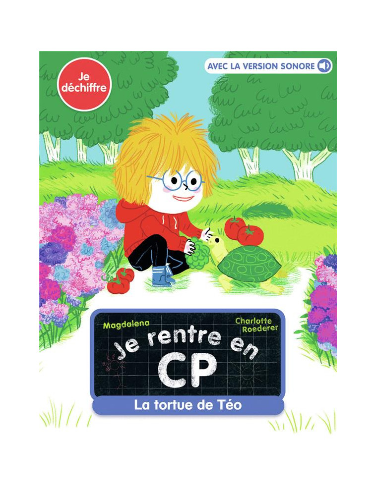 JE RENTRE EN CP - T25 - LA TORTUE DE TEO - MAGDALENA/ROEDERER - FLAMMARION