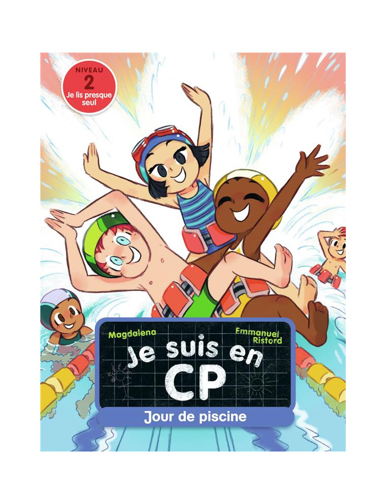 JE SUIS EN CP - T03 - JOUR DE PISCINE - NIVEAU 2 - MAGDALENA/RISTORD - FLAMMARION