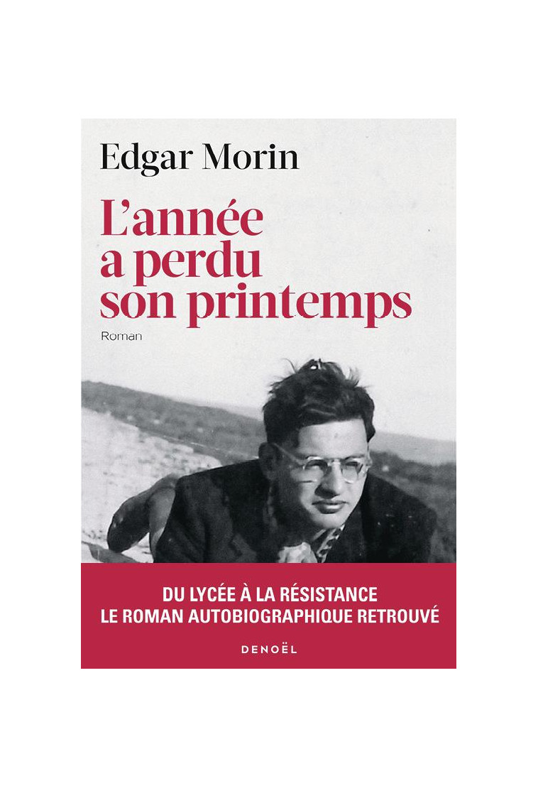 L-ANNEE A PERDU SON PRINTEMPS - MORIN EDGAR - CERF