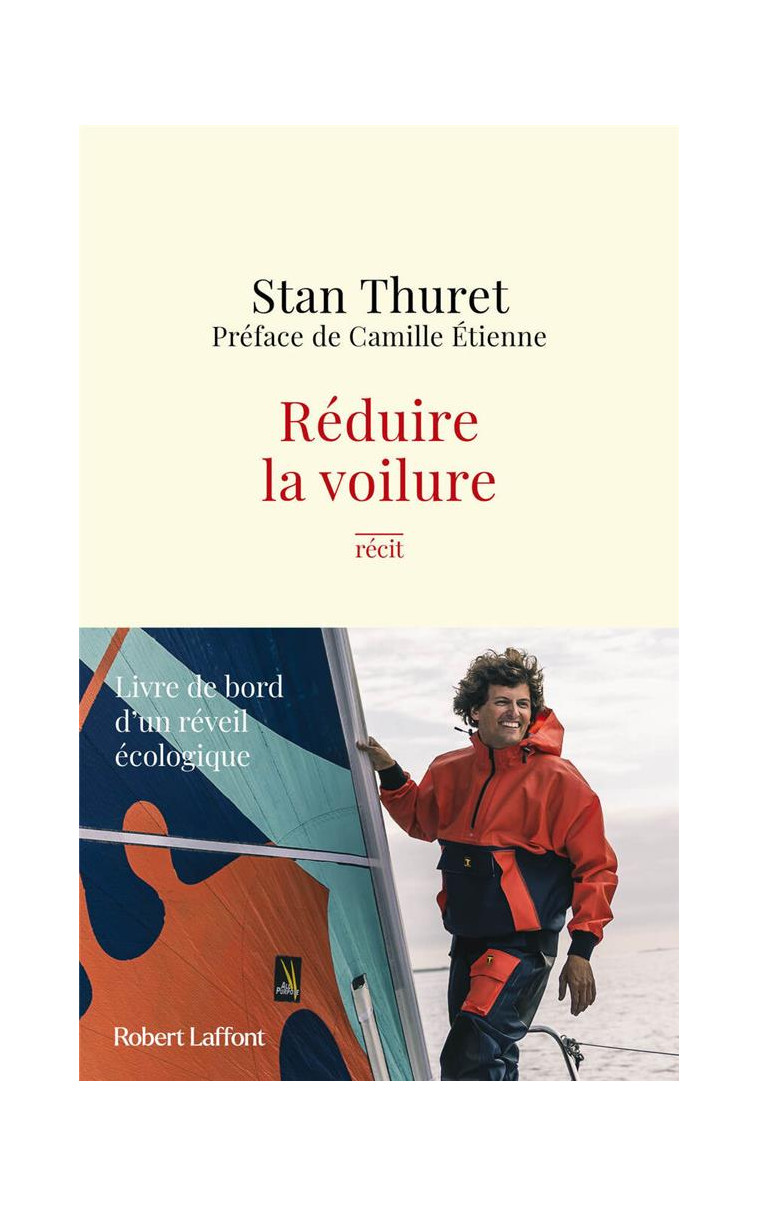 REDUIRE LA VOILURE - THURET/ETIENNE - ROBERT LAFFONT