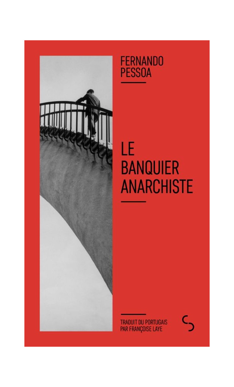 LE BANQUIER ANARCHISTE - PESSOA FERNANDO - BOURGOIS