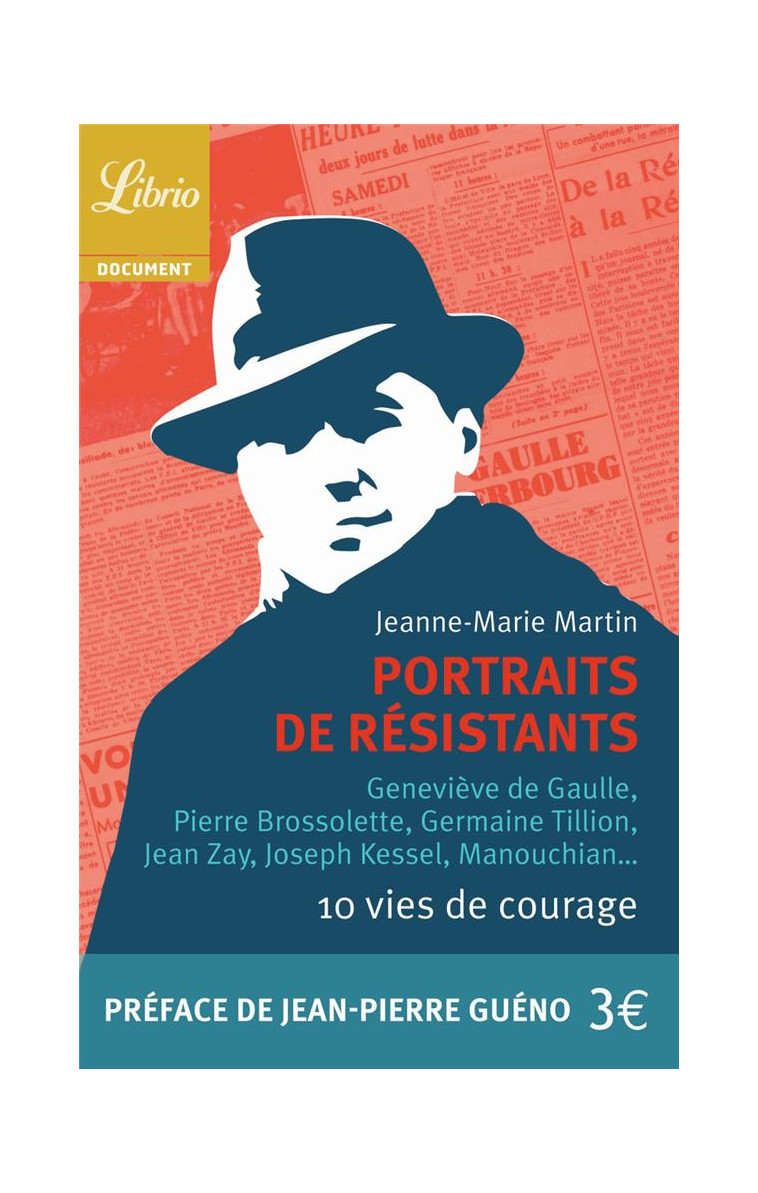 PORTRAITS DE RESISTANTS - MARTIN JEANNE-MARIE - Librio