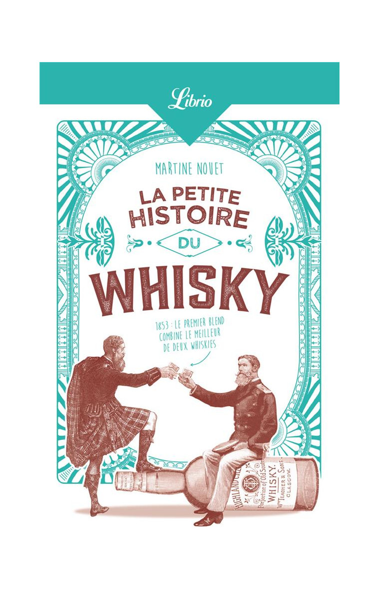 LA PETITE HISTOIRE DU WHISKY - NOUET MARTINE - J'AI LU