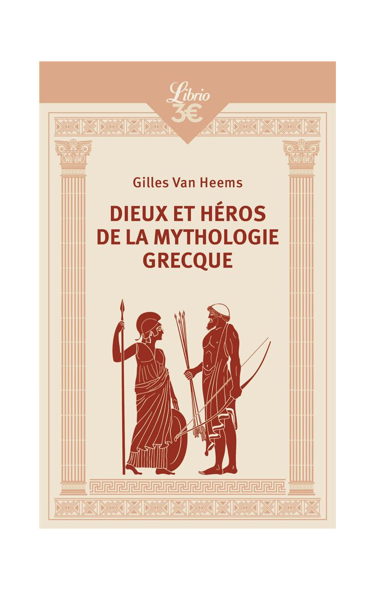 DIEUX ET HEROS DE LA MYTHOLOGIE GRECQUE - VAN HEEMS GILLES - J'AI LU