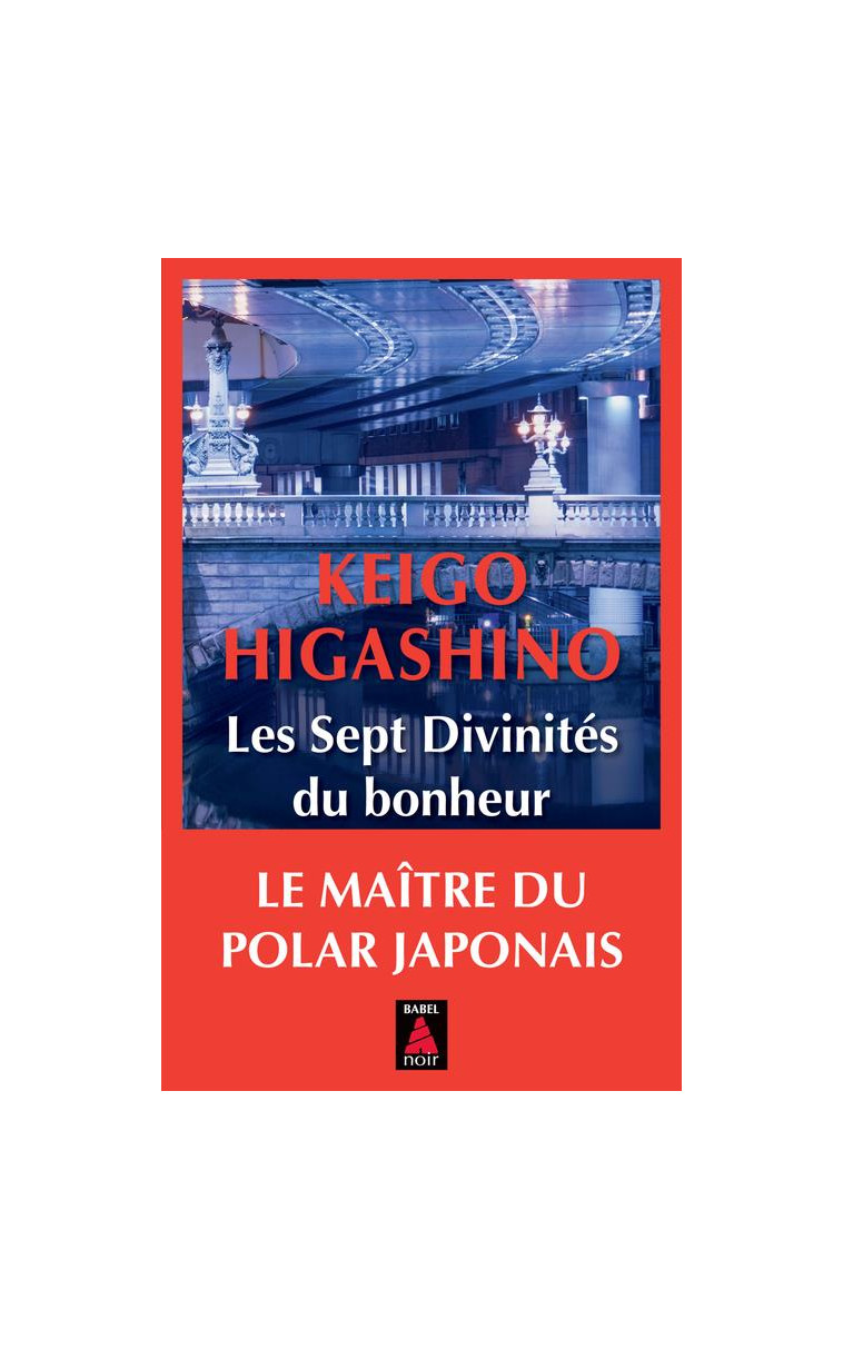 LES SEPT DIVINITES DU BONHEUR - HIGASHINO KEIGO - ACTES SUD