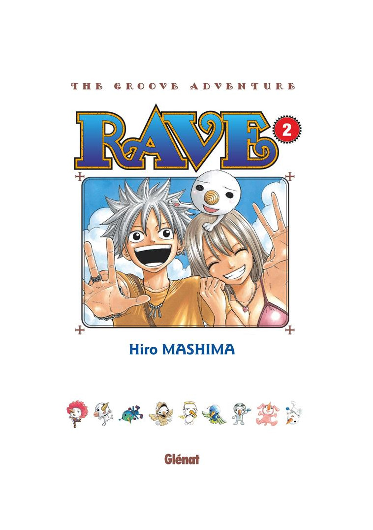 RAVE - EDITION ORIGINALE - TOME 02 - MASHIMA HIRO - GLENAT