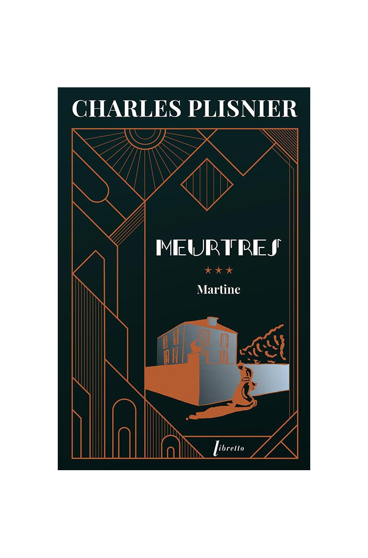 MEURTRES 3 - MARTINE - PLISNIER CHARLES - LIBRETTO