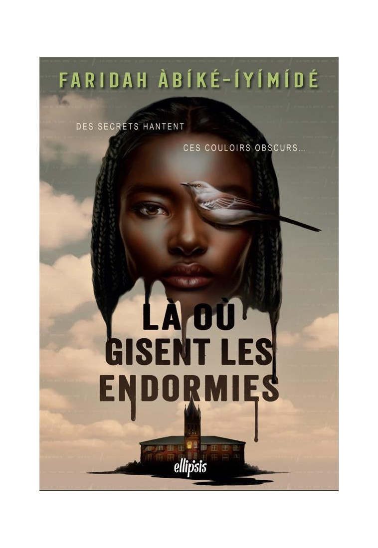 LA OU GISENT LES ENDORMIES (BROCHE) - ABIKE-IYIMIDE F. - ELLIPSIS