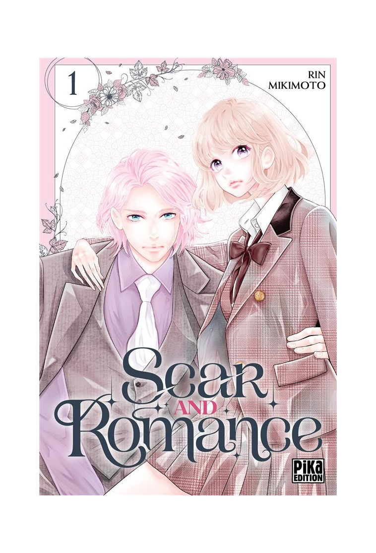 SCAR AND ROMANCE T01 - MIKIMOTO RIN - PIKA