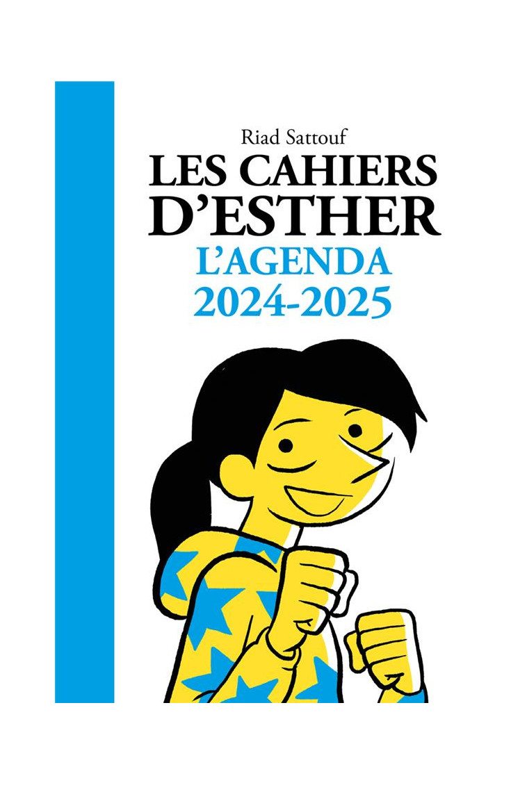 LES CAHIERS D-ESTHER - L-AGENDA 2024-2025 - SATTOUF RIAD - NC