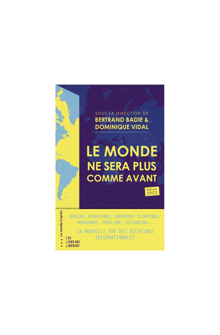 LE MONDE NE SERA PLUS COMME AVANT - BADIE/VIDAL - LIENS LIBERENT