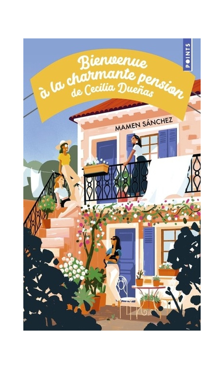 BIENVENUE A LA CHARMANTE PENSION DE CECILIA DUENAS - SANCHEZ MAMEN - POINTS