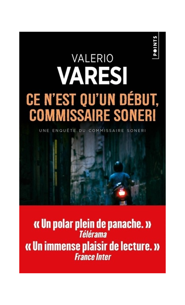 CE N-EST QU-UN DEBUT, COMMISSAIRE SONERI - VARESI VALERIO - POINTS