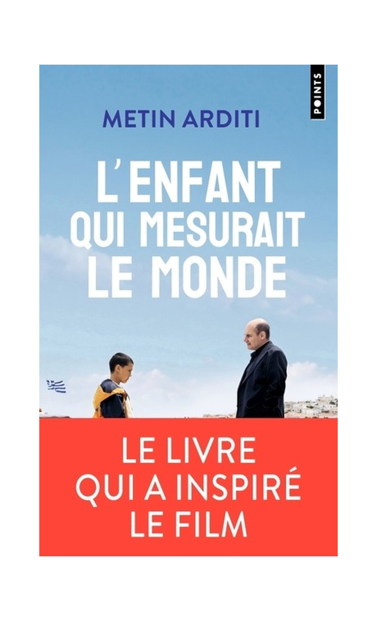 L-ENFANT QUI MESURAIT LE MONDE - ARDITI METIN - POINTS