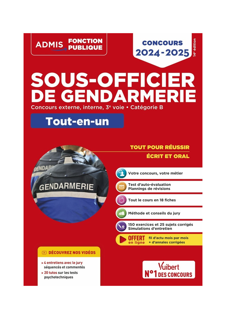 CONCOURS SOUS-OFFICIER DE GENDARMERIE : CATEGORIE B  -  TOUT-EN-UN  -  20 TUTOS OFFERTS  -  GENDARME EXTERNE, INTERNE ET 3E VOIE (EDITION 2024/2025) - LAVEDAN - VUIBERT