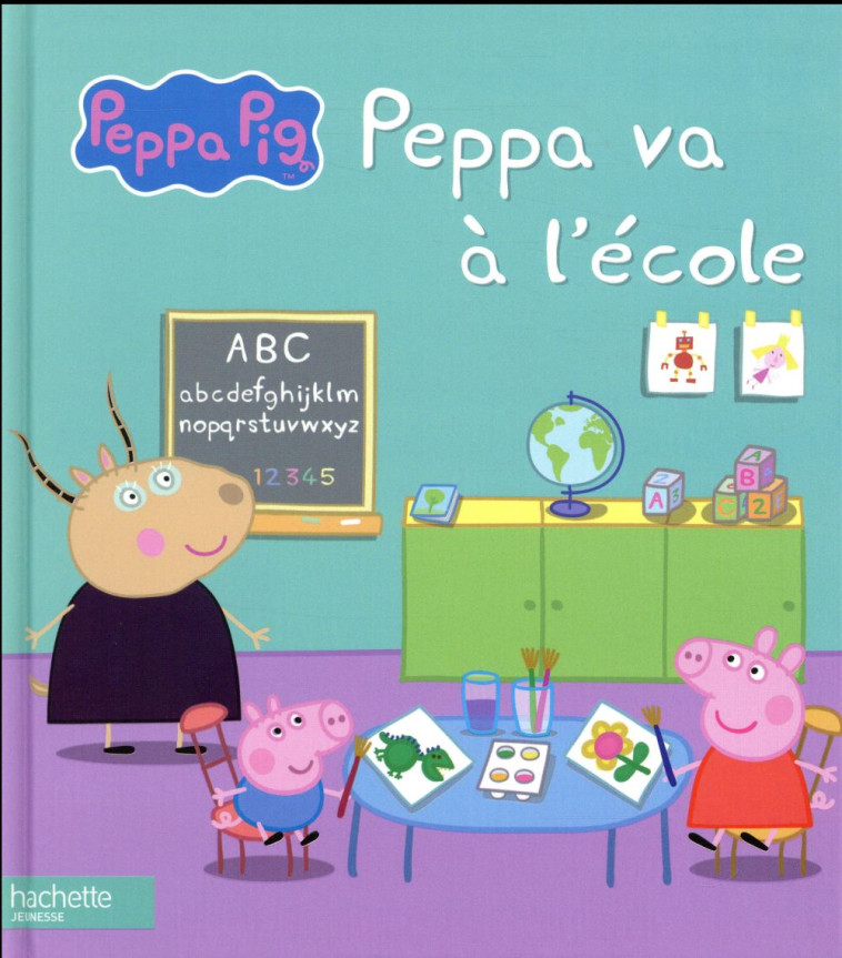 PEPPA PIG / PEPPA VA A L-ECOLE - COLLECTIF - Hachette Jeunesse