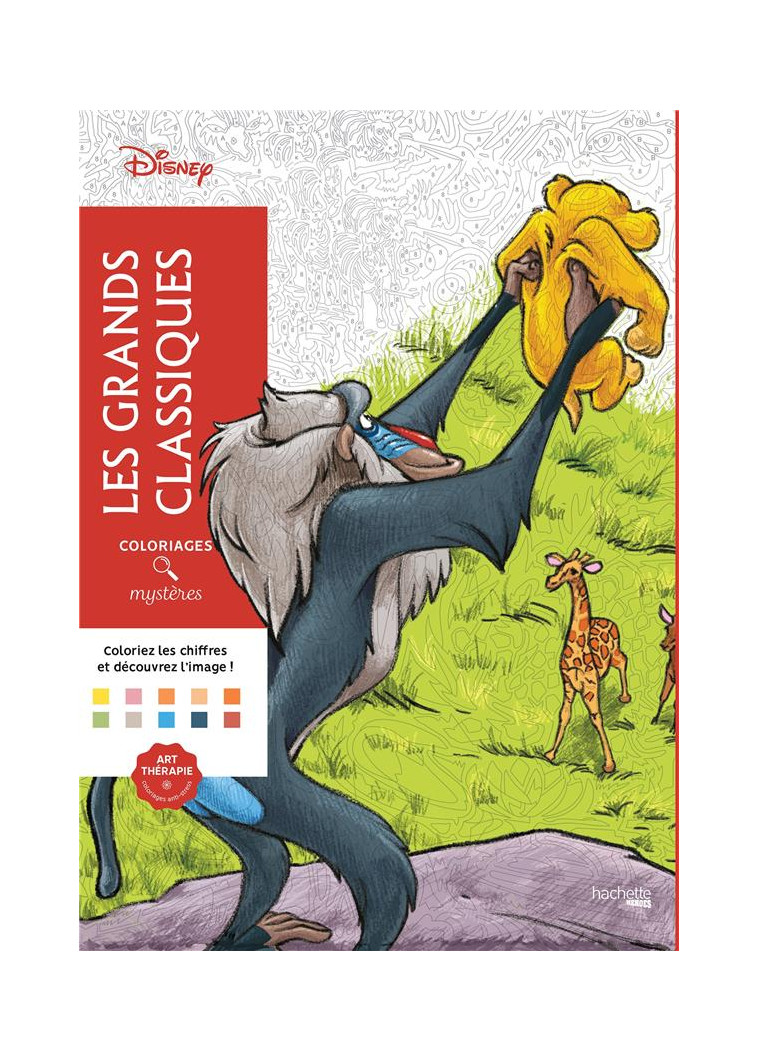 COLORIAGES MYSTERES DISNEY - LES GRANDS CLASSIQUES - MARIEZ JEREMY - Hachette Pratique