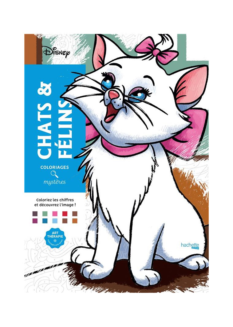 COLORIAGES MYSTERES DISNEY - CHATS ET FELINS - KARAM ALEXANDRE - HACHETTE