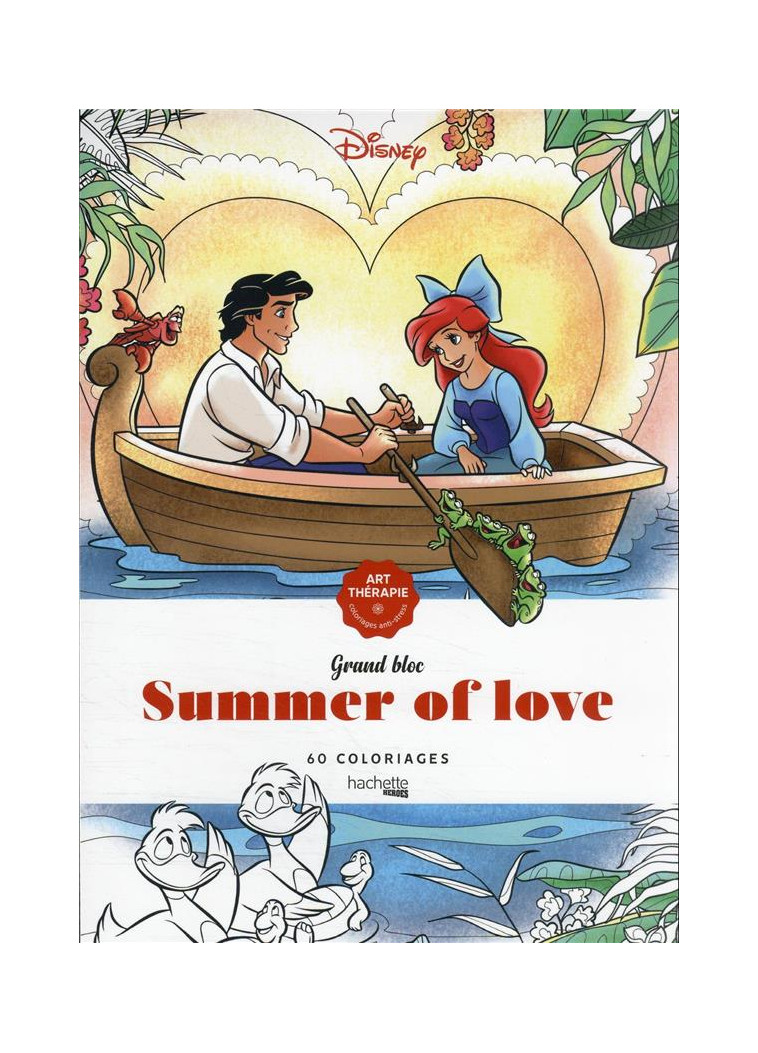 GRAND BLOC DISNEY - SUMMER OF LOVE - PEREZ C-A. - HACHETTE