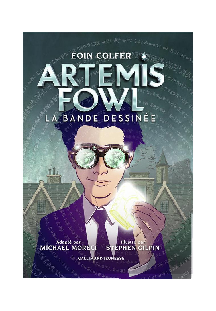 ARTEMIS FOWL - LA BANDE DESSINEE - COLFER/GILPIN - GALLIMARD