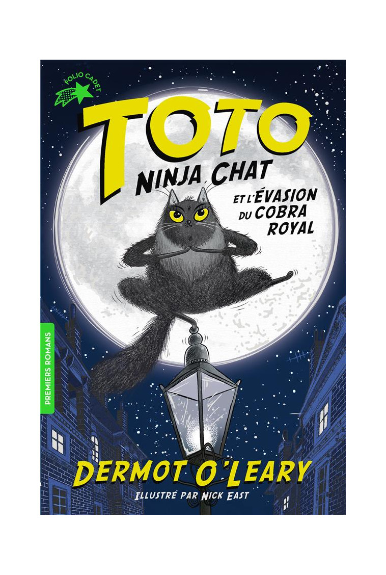 TOTO NINJA CHAT ET L-EVASION DU COBRA ROYAL - O-LEARY/EAST - GALLIMARD