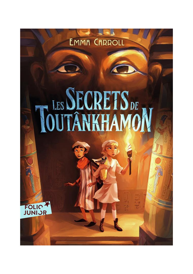 LES SECRETS DE TOUTANKHAMON - CARROLL EMMA - GALLIMARD