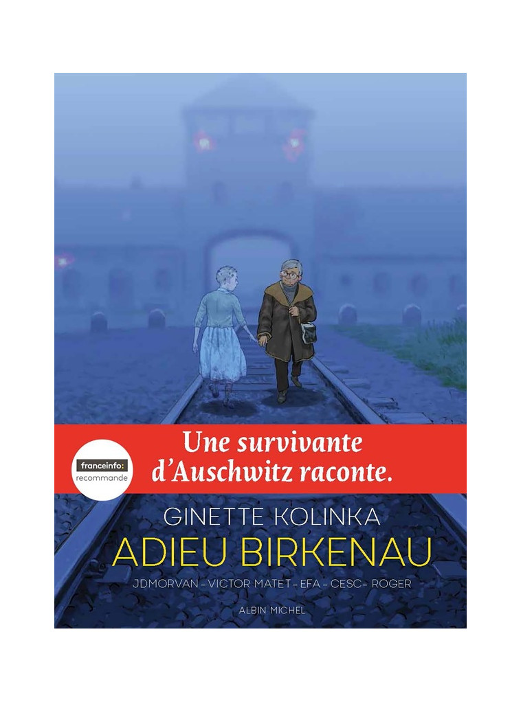 ADIEU BIRKENAU - UNE SURVIVANTE D-AUSCHWITZ RACONTE - KOLINKA/MORVAN/MATET - ALBIN MICHEL