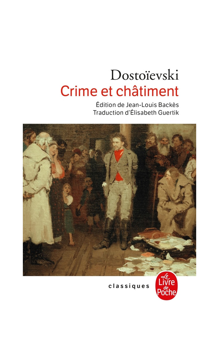 CRIME ET CHATIMENT - DOSTOIEVSKI FEDOR - LGF/Livre de Poche