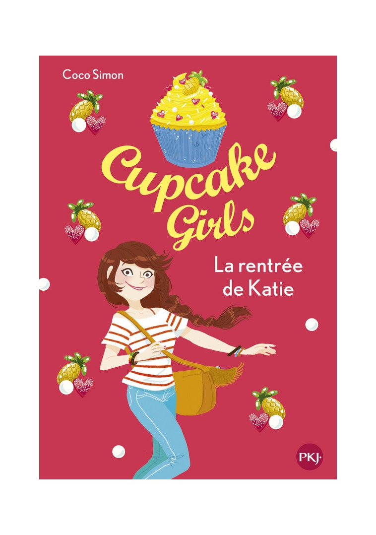 CUPCAKE GIRLS - TOME 1 LA RENTREE DE KATIE - VOL01 - SIMON COCO - Pocket jeunesse