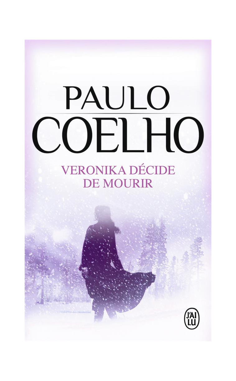 VERONIKA DECIDE DE MOURIR - COELHO PAULO - J'AI LU