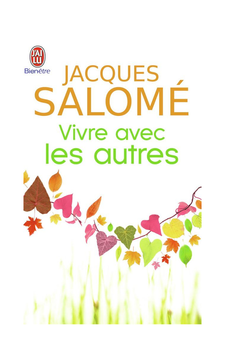 VIVRE AVEC LES AUTRES - CHAQUE JOUR, LA VIE - SALOME JACQUES - J'AI LU