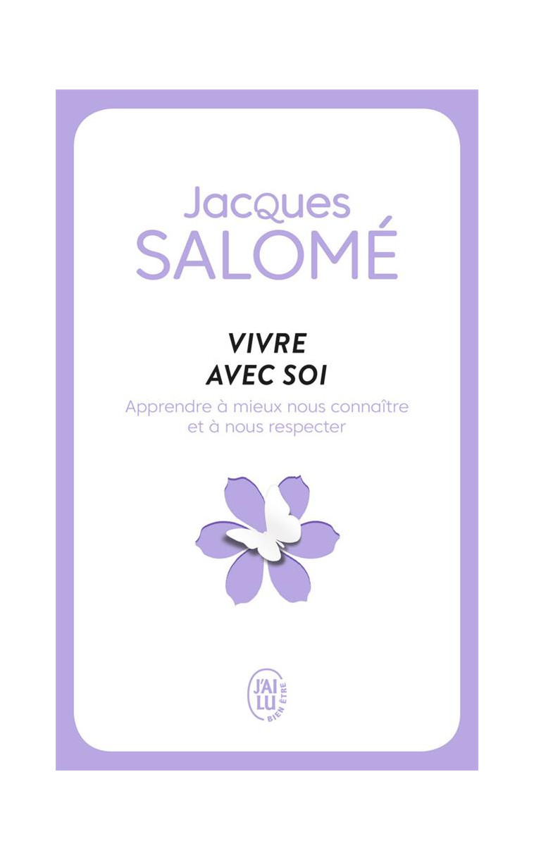 VIVRE AVEC SOI - CHAQUE JOUR... LA VIE - SALOME JACQUES - J'AI LU