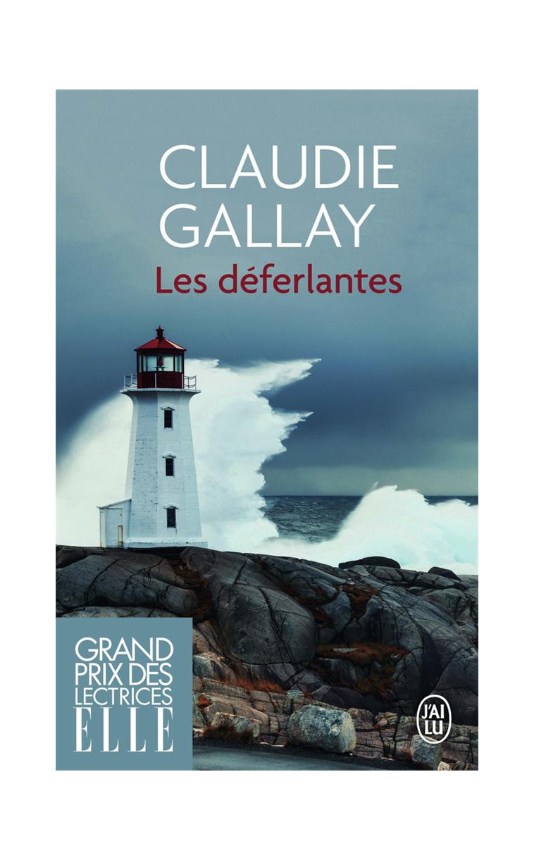 LES DEFERLANTES - GALLAY CLAUDIE - J'AI LU