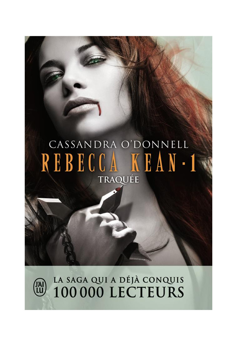 REBECCA KEAN - T01 - TRAQUEE - O-DONNELL CASSANDRA - J'AI LU