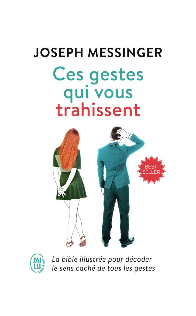 CES GESTES QUI VOUS TRAHISSENT - MESSINGER JOSEPH - J'AI LU