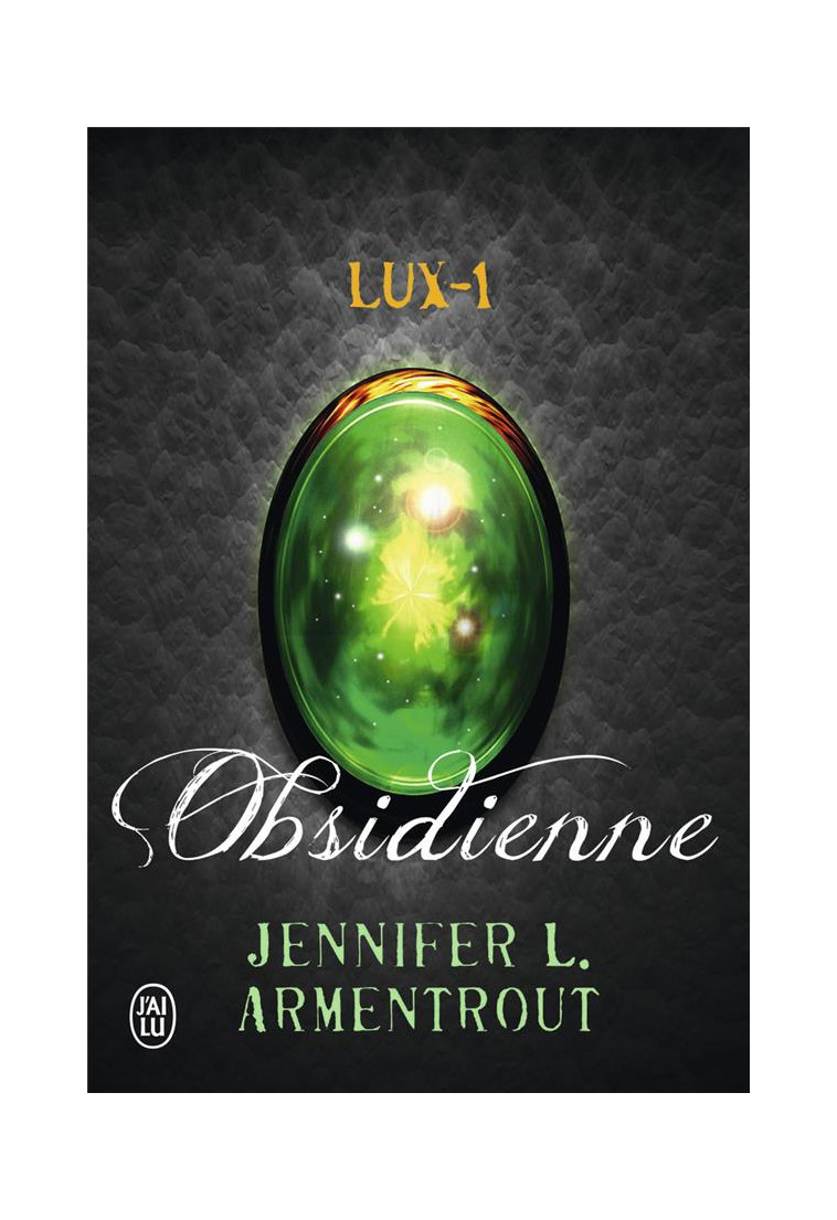 LUX - T01 - OBSIDIENNE - ARMENTROUT J L. - J'ai lu