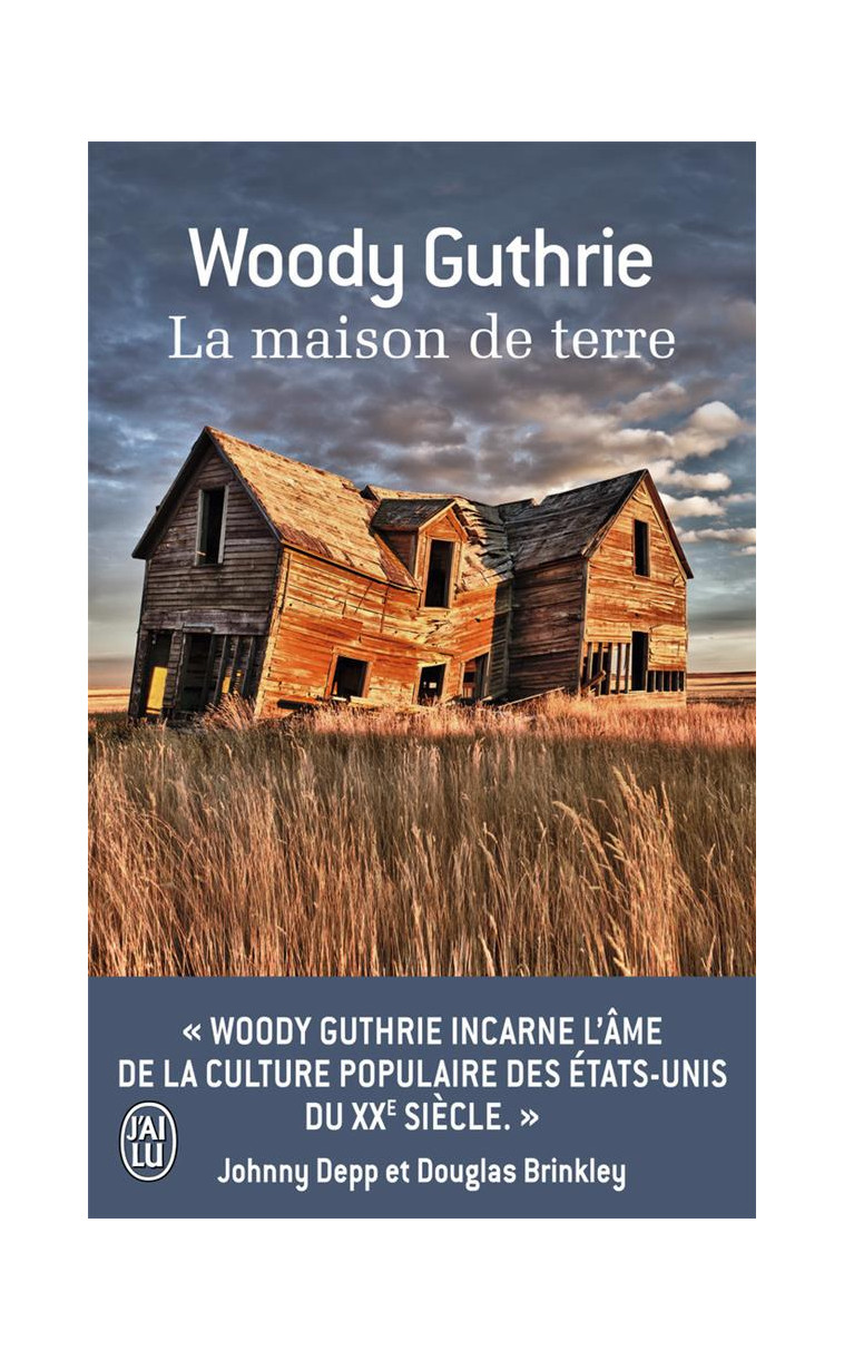 LA MAISON DE TERRE - GUTHRIE WOODY - J'ai lu