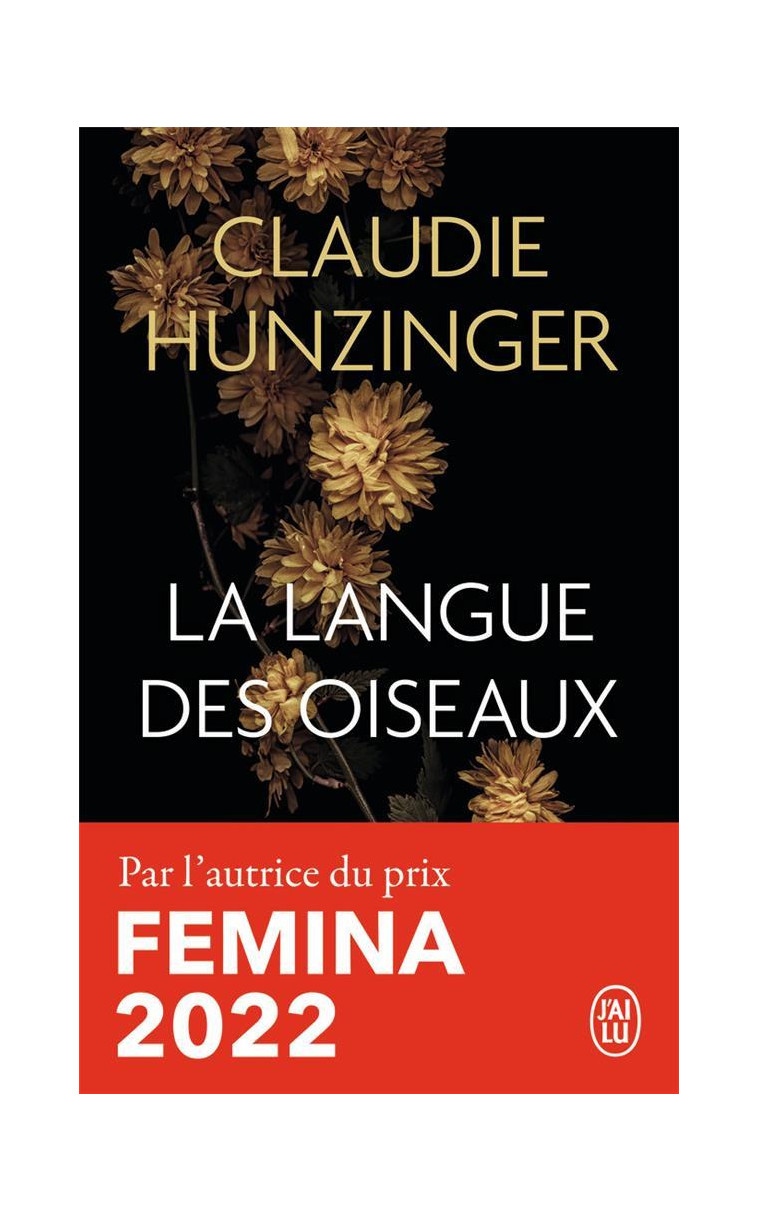 LA LANGUE DES OISEAUX - HUNZINGER CLAUDIE - J'AI LU