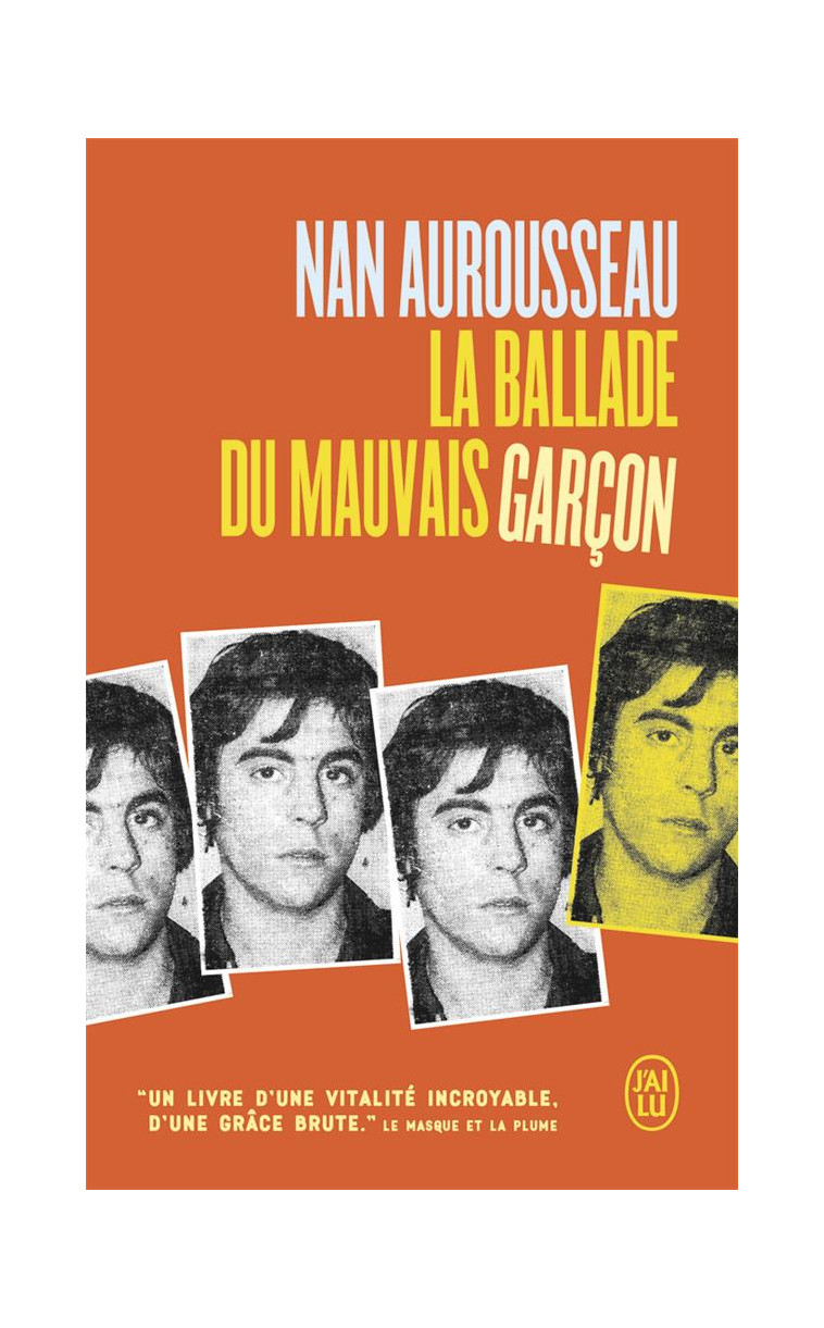 LA BALLADE DU MAUVAIS GARCON - AUROUSSEAU NAN - J'AI LU