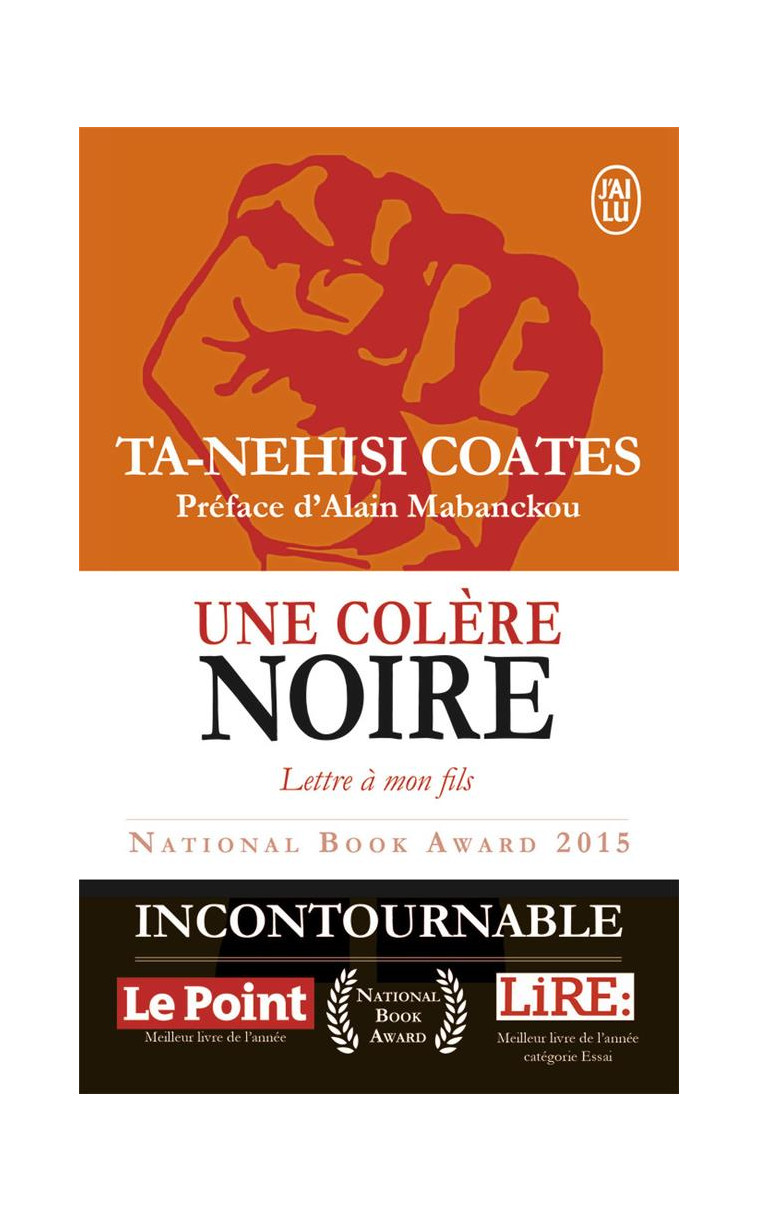 UNE COLERE NOIRE - LETTRES A MON FILS - COATES/MABANCKOU - J'ai lu